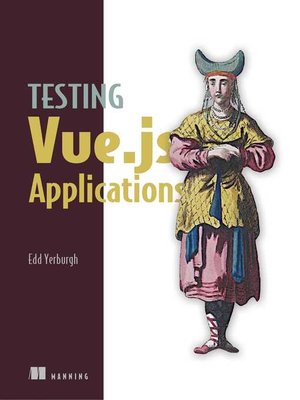 cover image of Testing Vue.js Applications